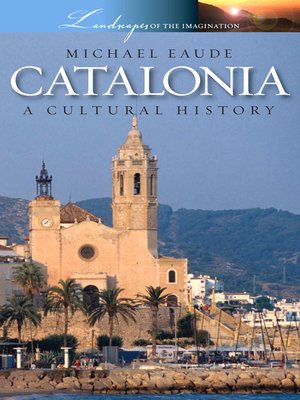 cover image of Catalonia - A Cultural History